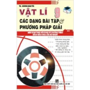 cac-dang-bai-tap-va-phuong-phap-giai-vat-li-9-