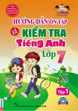 huong-dan-on-tap-va-kiem-tra-tieng-anh-lop-7-tap-1-