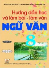 huong-dan-hoc-va-lam-bai-lam-van-ngu-van-8-tap-1