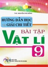huong-dan-hoc-va-giai-chi-tiet-bai-tap-vat-li-9-
