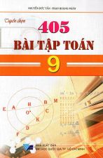tuyen-chon-405-bai-tap-toan-lop-9-