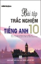 bai-tap-trac-nghiem-tieng-anh-10