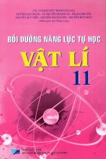 boi-duong-nang-luc-tu-hoc-vat-li-lop-11-