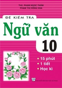 de-kiem-tra-ngu-van-lop-10-15-phut-1-tiet-hoc-ki