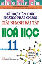 ho-tro-kien-thuc-phuong-phap-chung-giai-nhanh-bai-tap-hoa-hoc-lop-11-