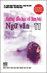 huong-dan-hoc-va-lam-bai-ngu-van-11-chuong-trinh-chuan