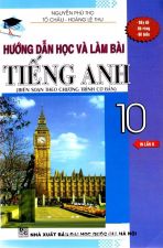 huong-dan-hoc-va-lam-bai-tieng-anh-10-chuong-trinh-co-ban-