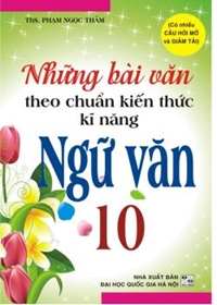 nhung-bai-van-theo-chuan-kien-thuc-ki-nang-ngu-van-10-