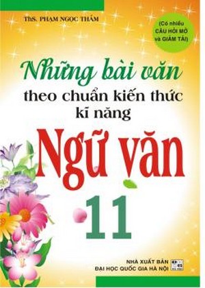 nhung-bai-van-theo-chuan-kien-thuc-ki-nang-ngu-van-lop-11