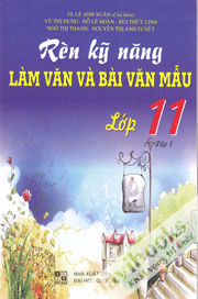 ren-ky-nang-lam-van-va-bai-van-mau-lop-11-tap-1