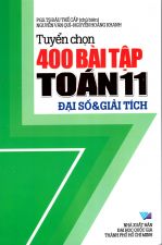 tuyen-chon-400-bai-tap-toan-lop-11-dai-so-va-giai-tich
