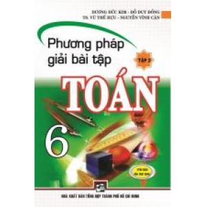 phuong-phap-giai-bai-tap-toan-lop-6-tap-2-