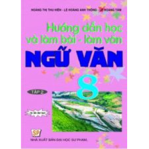 huong-dan-hoc-va-lam-bai-lam-van-ngu-van-8-tap-2