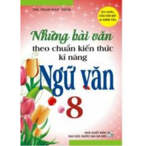 nhung-bai-van-theo-chuan-kien-thuc-ki-nang-ngu-van-8-