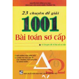 23-chuyen-de-giai-1001-bai-toan-so-cap-tap-1-