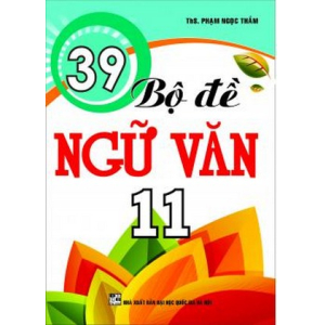 39-bo-de-ngu-van-lop-11-