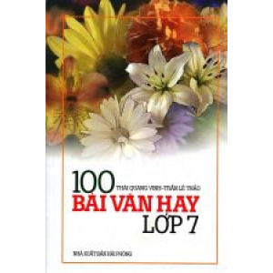 100-bai-van-hay-lop-7-
