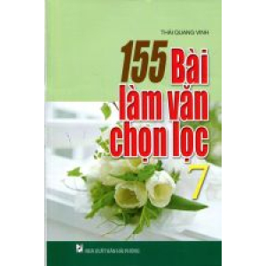 155-bai-lam-van-chon-loc-lop-7-