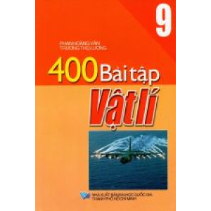 400-bai-tap-vat-li-lop-9-