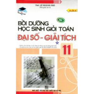 boi-duong-hoc-sinh-gioi-toan-dai-so-giai-tich-11-tap-1
