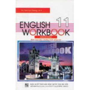 english-workbook-11-advanced-chuong-trinh-nang-cao-