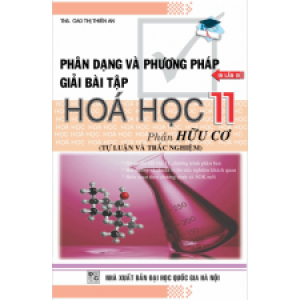 phan-dang-va-phuong-phap-giai-bai-tap-hoa-hoc-11-phan-huu-co-