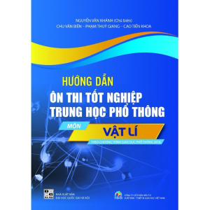 huong-dan-on-thi-tot-nghiep-trung-hoc-pho-thong---mon-vat-li-theo-chuong-trinh-giao-duc-pho-thong-2018