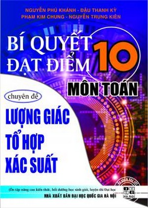 bi-quyet-dat-diem-10-mon-toan-chuyen-de-luong-giac-to-hop-xac-suat-